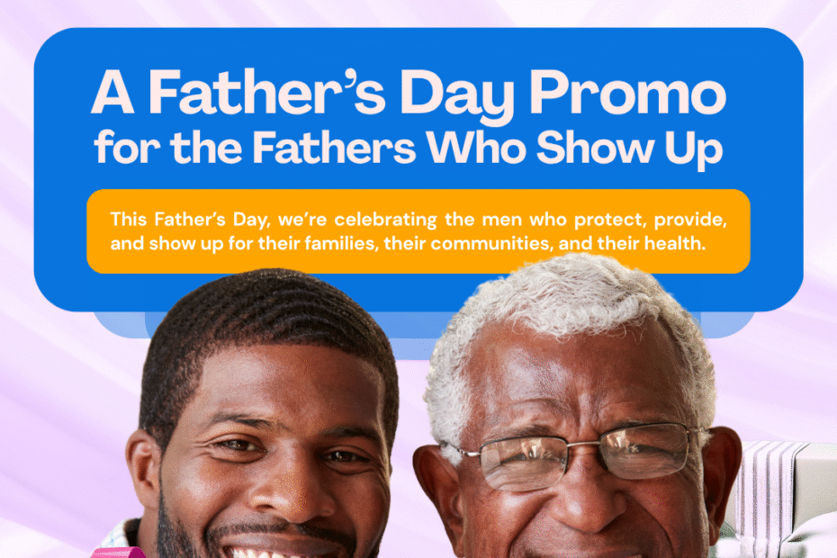 Fathers Who Show Up: Why Their Health Shouldn’t Take the Back Seat