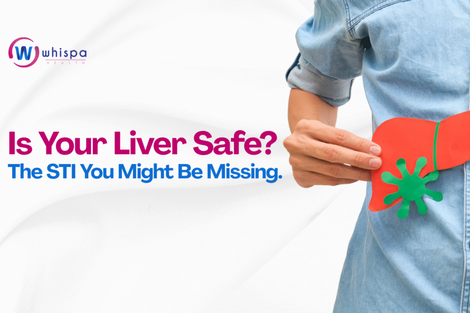 Is-Your-Liver-Safe-The-STI-You-Might-Be-Missing.