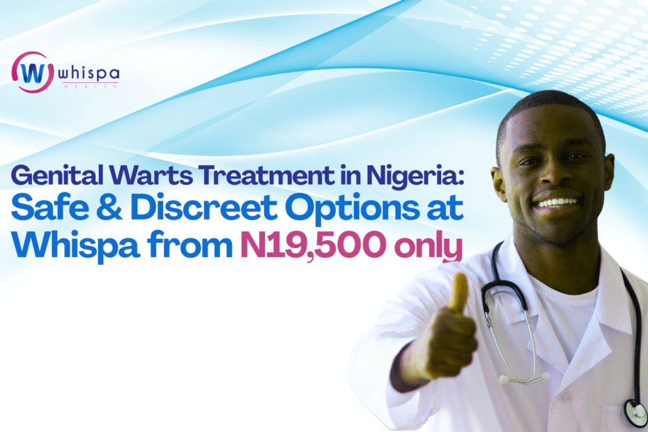 Genital Warts Treatment in Nigeria: Safe & Discreet Resin Option at Whispa Png