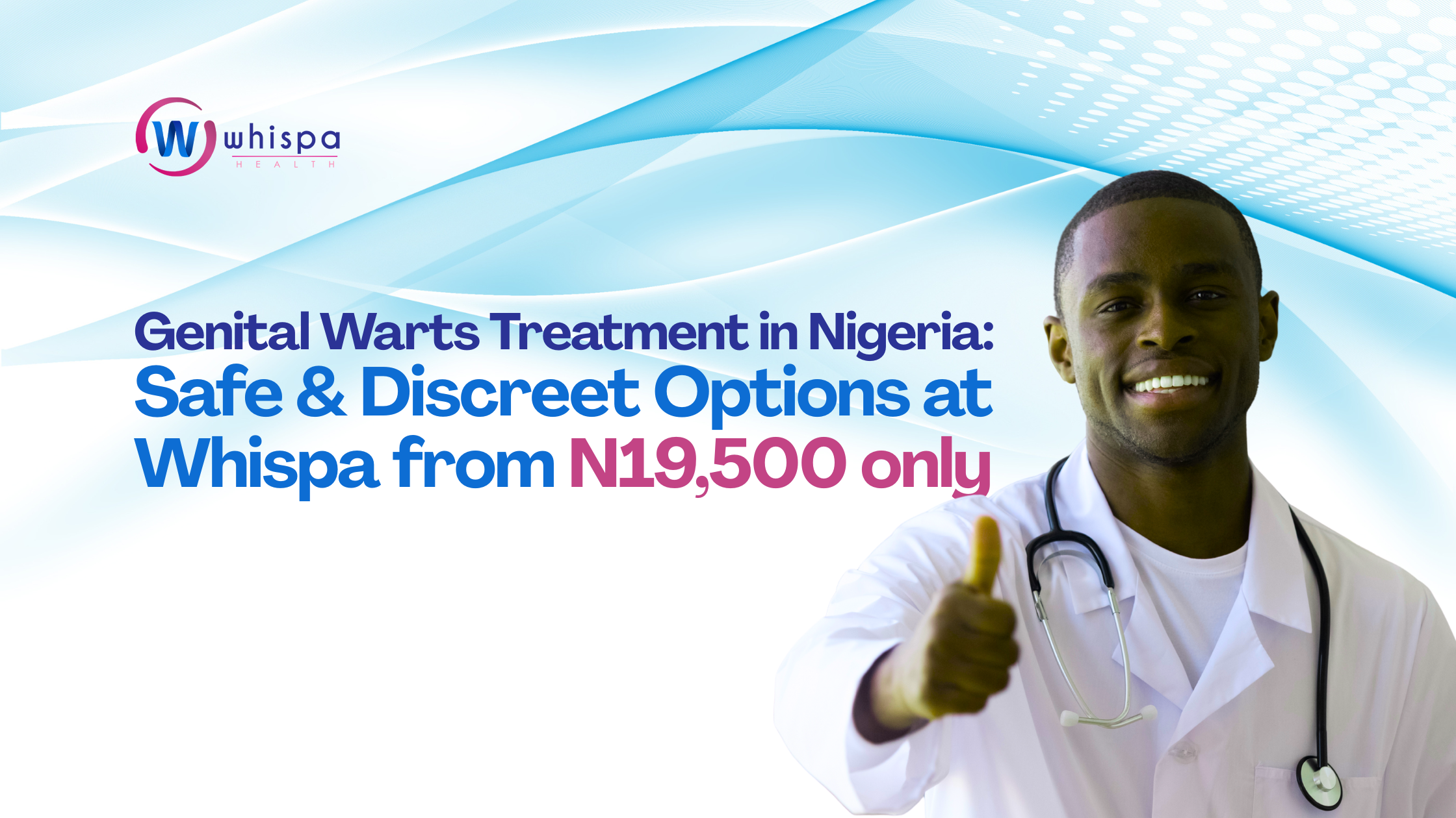 Genital Warts Treatment in Nigeria: Safe & Discreet Resin Option at Whispa Png